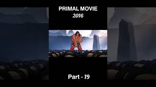 Primal movie annimation part  19 shorts annimation [upl. by Hayashi]