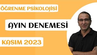 ÖĞRENME PSİKOLOJİSİ DENEME ÇÖZÜMÜ 22 Kasım 2023 [upl. by Lashondra]