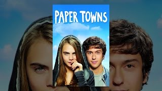 Paper Towns [upl. by Olemrac]