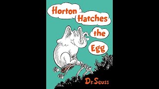 Horton Hatches the Egg by Dr Seuss [upl. by Sashenka821]