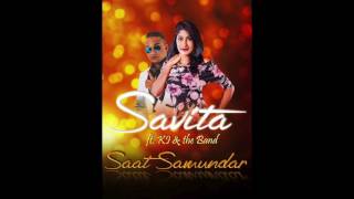 Saat Samundar  Savita Singh feat KI amp the Band [upl. by Airbas]