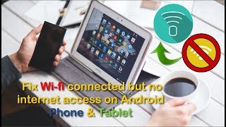 Fix Wifi connected but no internet access on Android Phone and Tablets [upl. by Aihsatal748]