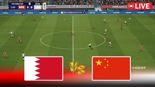 🔴LIVE  BAHRAIN vs CHINA  FIFA World Cup 2026 Qualifiers  Match Stream  PES Game Simulation [upl. by Akir]