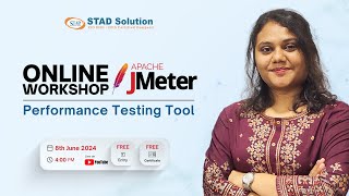 Jmeter  Performance Testing Live Workshop by STAD Solution [upl. by Tsepmet]