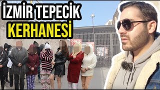 İZMİR’İN EN TEHLİKELİ MAHALLESİNDEKİ KERHANEYE GİTTİM  TEPECİK KERHANESİ [upl. by Clothilde]