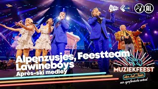 Alpenzusjes Feestteam amp Lawineboys  Aprèsski Medley • Muziekfeest van het Jaar 2022  Sterren NL [upl. by Laenaj]