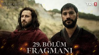 Kudüs Fatihi Selahaddin Eyyubi 29 Bölüm Fragmanı trt1 [upl. by Kelly143]