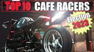 Cafe Racer Choose the Top 10 Best Motorcycles of 2023 [upl. by Repard]