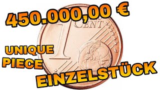 1 Euro Cent Münze UNIQUE PIECE  quotDie glänzende Eichel“The shiny acorn 45000000 € EINZELSTÜCK [upl. by Adall]