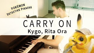 Kygo Rita Ora  Carry On Pokémon Detective Pikachu Soundtrack Samlight Piano Cover [upl. by Idoj922]