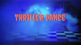 Thriller Full Dance  Halloween Performance [upl. by Whalen906]