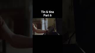 Tin amp tina  Part 6  Explained in hindi  2023 movie [upl. by Lerraj123]