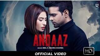 Andaaz Official Video   Miel  Mahira Sharma  Latest Punjabi Songs 2020  New Punjabi Songs [upl. by Liba]