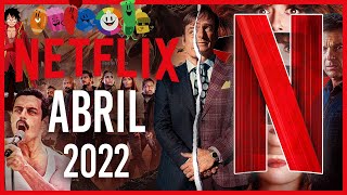 Estrenos Netflix Abril 2022  Top Cinema [upl. by Sairtemed]