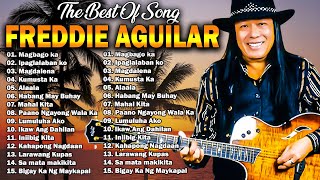 Freddie Aguilar Greatest Hits 2024  OPM Tagalog Love Songs Of All Time 💕 Magbago ka Ipaglalaban ko [upl. by Trixie]