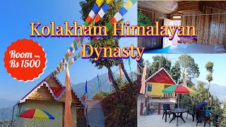 Kolakham Himalayan Dynasty  Kolakham Best Homestay  Kolakham Hotel [upl. by Leidag]