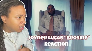 Joyner Lucas  Broski “Official Video” REACTION [upl. by Notgnirrac]