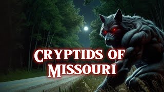 Top 5 Cryptids of Missouri [upl. by Kehoe]