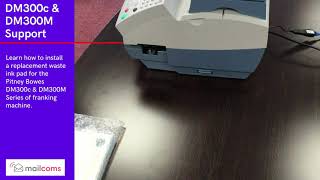 How to Install a Replacement Waste Ink Pad For The Pitney Bowes DM300c amp DM300M Franking Machine [upl. by Adaj]