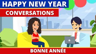 Happy New Year Dialogue Conversation in French [upl. by Gnort]