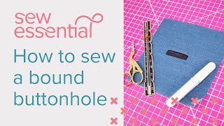 How to Sew a Bound Buttonhole [upl. by Eula]