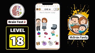 Brain Test 2 McBrain Family Level 18 [upl. by Angus203]