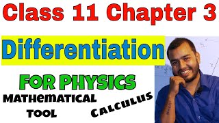 Class 11 Chapter 3 Kinematics Differentiation  Calculus part 01  Mathematical Tool [upl. by Cornish209]