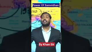 Power Of Samvidhan By khan Sir [upl. by Inaboy937]