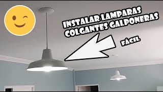 Como poner instalar lampara colgante  Instalación campana galponera  Conectar artefacto techo luz [upl. by Oribel]