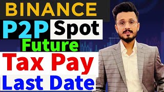 Binance Tax Pay full details  P2P Tax In binance  Future trading Tax  Crypto tax in india [upl. by Gwyneth]