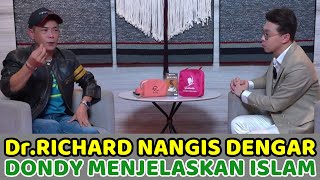 DrRichard Menangis Terharu Mendengar Koh Dondy Menjelaskan Islam [upl. by Bello202]