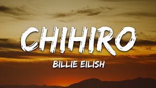 Billie Eilish  CHIHIRO Lyrics [upl. by Tomi94]