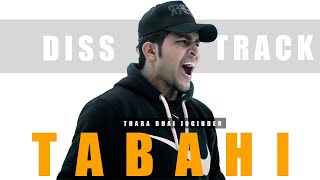 TABAHI  Disstrack  Reply To All Abusive Rappers  Thara Bhai Joginder  New Song 2022 [upl. by Efron]