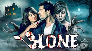 Alone Hindi Full Movie  Bipasha Basu  Karan Singh Grover  Ultimate Horror Movie  Neena Gupta [upl. by Gilpin]