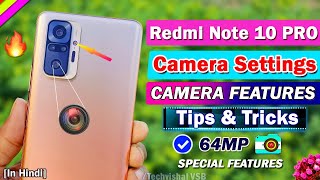 Redmi Note 10 Pro Camera Settings Features  Tips amp Tricks  Redmi Note 10 Pro Camera Features [upl. by Osicnarf781]