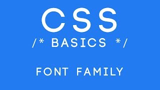 CSS Basics Tutorial 10  Font Family [upl. by Leonidas]