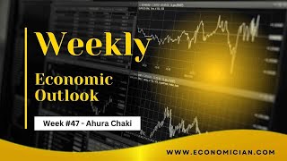 Weekly Global Economic Outlook  Week 47 [upl. by Liederman]