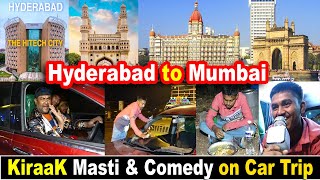 Hyderabad to Mumbai Non Stop Car Trip  KiraaK Masti amp Comedy With Chota Recharge  Ali Khan Chotu [upl. by Suiramed]