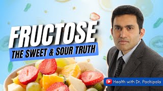 Fructose the sweet and sour truth healthylifestyle diet fructose fruit [upl. by Noeled]