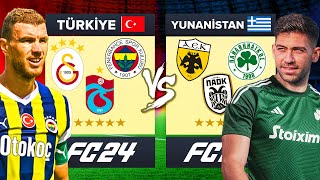 TÜRKİYE SÜPER LİG vs YUNANİSTAN LİGİ  FC 24 ALLSTAR KAPIŞMA [upl. by Huan884]