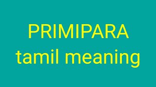 PRIMIPARA tamil meaningsasikumar [upl. by Rosita]