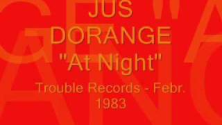 JUS DORANGE  At Night 1983 [upl. by Mialliw607]