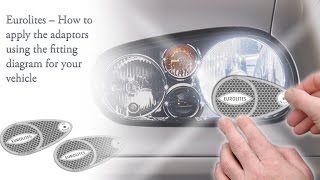 Eurolites  How to apply the adaptors using the fitting diagram for your vehicle [upl. by Diogenes]