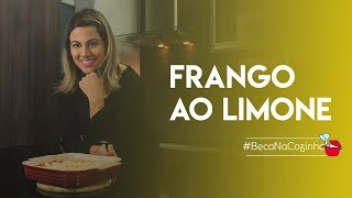 Rebeca Nemer  BecaNaCozinha  Frango ao limone [upl. by Papke]