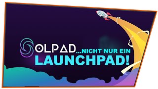 SolPad  nicht nur ein Launchpad sondern ein voll funktionsfähiges Ökosystem aus Solana amp BSC [upl. by Nets]