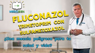 INTERACCIONES MEDICAMENTOSAS fluconazol y trimetoprim sulfametoxazol MEDICBIEN programa 2 [upl. by Aratnahs]