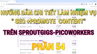 HƯỚNG DẪN CHI TIẾT LÀM NHIỆM VỤ quot SEO PROMOTE CONTENTquot TRÊN SPROUTGIGSPICOWORKERS PHẦN 54 [upl. by Zeiger]