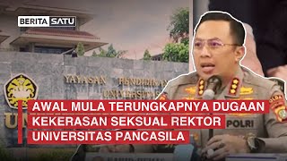 Awal Mula Terungkapnya Kasus Dugaan Kekerasan Seksual Rektor Universitas Pancasila [upl. by Assetniuq4]