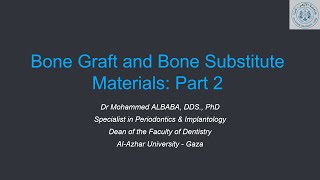 Bone Graft and Bone Substitute Materials Part 2 [upl. by Foster488]