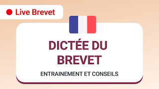 🔴 LIVE BREVET 2024 Dictée du brevet  Entrainement et conseils [upl. by Trina]